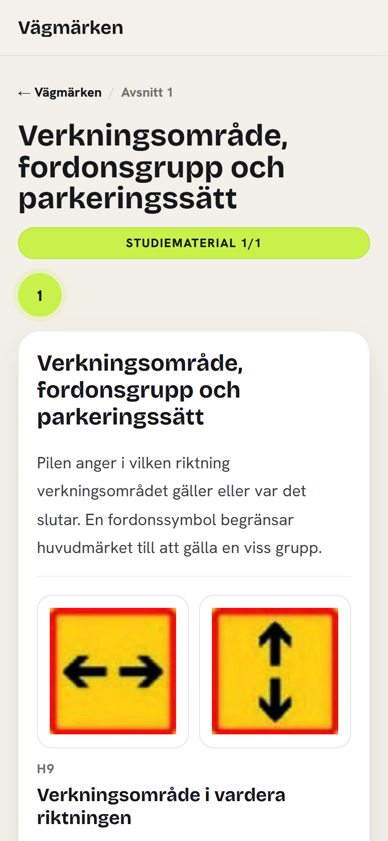 Telefonvy av vägmärkesstudierna. På en gul tilläggsskylt med röd kant finns två pilar som pekar åt motsatta håll. Under bilden finns beteckningen H9, namnet ”Vaikutusalue molempiin suuntiin” (Verkningsområde i vardera riktningen), betydelsen och anvisningen ”Toimi näin” (Gör så här).